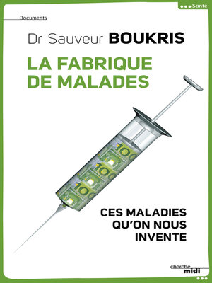 cover image of La Fabrique de malades